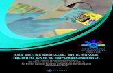 LOS BONOS SOCIALES: EN EL RUMBO INCIERTO ANTE EL ...€¦ · Los Bonos sociales (BS) son un programa formado por distintas transferencias monetarias destina-das a la población registrada