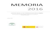 MEMORIA 2016 v9 · 2018. 4. 6. · RESUMEN AÑO 2016 El Centro Andaluz de Farmacovigilancia (CAFV) es la unidad responsable de ejecutar el Programa de Notificación Espontánea basado