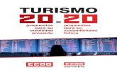 propuestas para su viabilidad sostenibilidad presente futura · 2020. 6. 16. · Dimensión Económica, Social y laboral de la Actividad Turística La industria turística es, desde