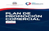 ÍNDICE de Promicion... · 2020. 11. 12. · El Plan de Promoción Comercial 2021 es el producto del trabajo de dos instituciones que en coordinación con el sector privado, han aunado