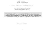 Cartel 2013LA-000003-BCCR Restauracion obras de arte · Web viewEl Departamento de Proveeduría del Banco Central de Costa Rica (BCCR) le invita a presentar cotización por escrito