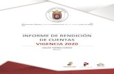 INFORME DE RENDICIÓN DE CUENTAS VIGENCIA 2020 · 2021. 3. 8. · Jefe de Oficina de Contabilidad y Presupuesto Henry Murillo Jefe de Oficina de Pagaduría y Tesorería Yessica Yovanna