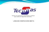 LINEADE INSPECCIÓN MIXTA - Tecmmas · 2020. 6. 12. · Suspensión actuando comoamortiguador. La lectura de la medida de agarre indica la capacidad de la suspensión de mantener
