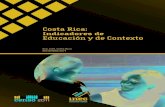 Costa Rica: Indicadores de Educación y de Contexto · 2016. 3. 30. · 30 de mayo y el 3 de junio de 2011 A partir de los resultados del Censo 2011 el INEC tiene el agrado de poner