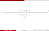 MATE 3032 - Recinto Universitario de Mayagüezpvasquez/mate3032/clasesV2016/... · 2016. 7. 7. · MATE 3032 Derivadas e integrales de funciones vectoriales La derivada de una función