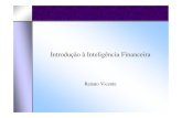 Introdução à Inteligência Financeirarvicente/Inteligencia_Financeira...Introdução à Inteligência Financeira Renato Vicente PARTE 1 Gerenciamento de Riscos PARTE 2 Avaliação