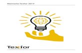 Memoria Texfor 2019 - WordPress.com · 2020. 6. 18. · Organigrama asociativo Texfor en cifras Información económica del sector textil ... El conjunto de la industria textil ha