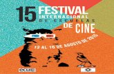 15Festival - ECU5 La 15ª edición del Festival Internacional de Es-cuelas de Cine (FIEC) tendrá lugar del 13 al 16 de agosto en Sala Pocitos (Chucarro 1036) y, por cuarto año consecutivo,