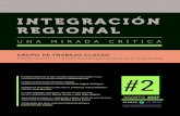 INTEGRACIÓN REGIONAL - CLACSO · 2019. 4. 30. · integraciÓn regional grupo de trabajo clacso integración y unión latinoamericana y caribeña u na mira da crÍtica agosto 2017