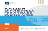KAIZEN - Argentina.gob.ar · 2020. 12. 29. · Al Consejo Federal de Inversiones y sus equipos técnicos por el financiamiento y ... Kaizen en PyMEs en la Provincia de Buenos Aires