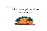 Sa exploram natura! - Libris.ro exploram natura.pdfSa exploram natura! Keywords: Sa exploram natura! Created Date: 3/11/2021 9:37:04 AM ...