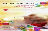 EL ROSACRUZ · el de Rosicrucian Digest, nombre que se conserva hasta la fecha. En 1947, se editó en San José, California, E.U.A., la revista El Rosacruz en español por José Calcaño