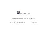 C.P. Santa Olaya PROGRAMACIÓN DIDÁCTICA ( ) EDUCACIÓN …gijon.colegiosantaolaya.es/images/PDF/Programaciones/... · 2020. 11. 15. · 7. Recursos didácticos y materiales complementarios.