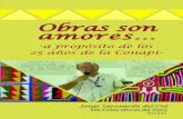 Obras son amores…jesuitascam.org/wp-content/uploads/2012/04/Obras-son-amores.pdf · mirada retrospectiva para alimentar el compromiso de la Iglesia Católica y encontrar en los