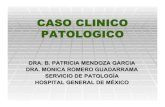 CASO CLINICO PATOLOGICO...Robbins y Cotran. Patología estructural y funcional, 7a edición, 2005,1413. Rosai and Ackerman´s. Surgical Pathology, ninth edition, 2004, volume 2, 2579-2581.