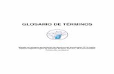 GLOSARIO DE TÉRMINOS - Instituto de Tecnologia Aplicada · 2020. 9. 4. · Este glosario consta de un total de 183 términos extraídos de tres grupos de estándares publicados por