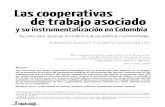 Las cooperativas de trabajo asociado · 2015. 3. 25. · las cooperativas de trabajo asociado y su instrumentalización en Colombia. Apuntes para repensar la incidencia de las políticas