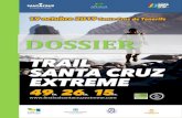 DOSSIER - Santa Cruz Extremesantacruzextreme.com/wp-content/uploads/2019/03/DOSSIER...Santa Cruz Extreme es un evento deportivo que se celebrará a lo largo de una semana, con un formato