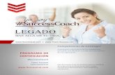PROGRAMA DE CERTIFICACIÓN - Success Coach · 2017. 3. 26. · PROGRAMA DE CERTIFICACIÓN #SuccessCoach Team Success Latinoamérica Competencias de Lominger Presentación y descripción