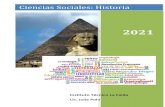 Ciencias Sociales: Historia...Neolítico Durante el Neolítico o Edad de la Piedra Pulida se produjo una verdadera renovación cultural, que los especialistas denominan Revolución