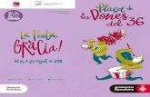 Programa Dones 36 03 - Barcelona · 2018. 7. 31. · no escombra l’escaleta Recorregut: plaça de les Dones del 36. Dilluns, 20 d’agost 19.00 h · Contacontes musical a càrrec