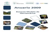 Anuario 2009 · 2021. 2. 16. · Anuario 2009 Bosques Modelo de Iberoamérica 3 CONTENIDO Presentación ...