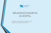 Implantació d'un ERP en un hospitalopenaccess.uoc.edu/webapps/o2/bitstream/10609/107129/9...05. POSADA EN MARXA Posada en marxa Avaluació Manteniment Els usuaris no estan acostumats