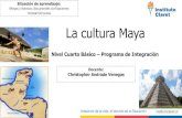 La cultura Maya · 2020. 8. 15. · La religión maya fue de carácter POLITEÍSTA, actualmente las religiones son generalmente MONOTEÍSTA, es decir se cree un solo dios. ¿Con qué
