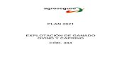 PLAN 2021 EXPLOTACIÓN DE GANADO OVINO Y ......Explotación de Ganado Ovino y Caprino Página 2 de 42 AGROSEGURO, S.A. CONTROL DE VERSIONES VERSIÓN FECHA VIGOR CAMBIOS 1.0 26/03/2021