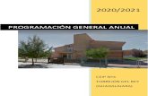 PROGRAMACIÓN GENERAL ANUALceip-4torrejon.centros.castillalamancha.es/sites/ceip...CEIP Nº4 TORREJÓN DEL REY PROGRAMACIÓN GENERAL ANUAL CURSO: 2020/2021 2 ÍNDICE I.-INTRODUCCIÓN