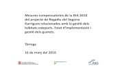 Gesti de finques...Mesures compensatòries de la DIA 2010 del projecte de Regadiu del Segarra Garrigues relacionades amb la gestió dels hàbitats esteparis. Estat d’implementació