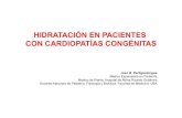HIDRATACIÓN EN PACIENTES CON CARDIOPATÍAS CONGÉNITAS · 2019. 10. 16. · (hidratación endovenosa ) - Escenario clínico y estado hemodinámico (deshidratación, terapia de mantenimiento