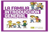 La Familia INTRODUCCIóN general - REDmimbre · 2020. 5. 11. · del Área de Menores. El Centro Lasa en Tudela y la Fundaciò Migrastudium en Barcelona, ambas pertenecientes al Servicio