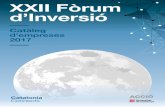 XXII Fòrum d’Inversió...El Catàleg de projectes del Fòrum d’Inversió permet accedir a empreses que han tingut creixement i que es caracteritzen pel seu potencial per ser invertits.