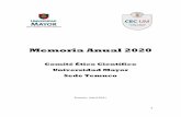 Memoria Anual 2020 - U. MayorSe presenta la Memoria Anual del Comité Ético Científico de la Universidad Mayor sede Temuco, en adelante e indistintamente el Comité o el CEC, que