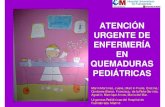 ATENCIÓN URGENTE DE ENFERMERÍA EN QUEMADURAS … · 2010. 12. 10. · en quemaduras de primer y segundo grado superficial, los primeros cuidados y el informe de Alta de Enfermería