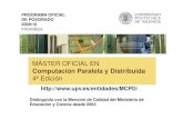MÁSTER OFICIAL EN - UPV Universitat Politècnica de València• Bioinformática • Computación Paralela • Desarrollo de Aplicaciones Basadas en Dispositivos Móviles • El ió