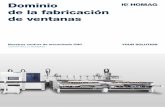 Dominio de la fabricación de ventanas · 2020. 3. 16. · HOMAG CENTATEQ S-800|900 20 años de experiencia 05 CENTATEQ S-900: centros de mecanizado para la fabricación automática