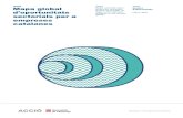 Mapa global Anàlisi d’oportunitats sectorials per a empreses catalanes · 2019. 4. 2. · Mapa global d’oportunitats sectorials | Anàlisi d'oportunitats 3 Estratègia i Intel·ligència