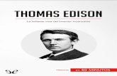 Este libro es una guía práctica y accesible para saber más sobre … · 2020. 9. 9. · Este libro es una guía práctica y accesible para saber más sobre Thomas Edison, que le