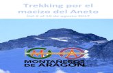 Trekking por el macizo del Aneto · 2017. 5. 24. · Ascensión al Aneto (3.404m) Desnivel positivo 1.390 m Desnivel negativo: 1.394 m Distancia 10,90 ... Desnivel negativo 951 m