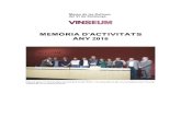 MEMÒRIA D’ACTIVITATS ANY 2016 2016... · 2017. 4. 11. · MEMÒRIA D’ACTIVITATS ANY 2016 Foto de grup a l’homenatge al president Josep Soler i de presentació del nou president