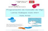 Programación do Concello de Vigo Letras Galegas maio 2021 ......apelidos, idade, enderezo, teléfono e correo electrónico) ou a través do teléfono 986 26 77 59. As prazas cóbrense