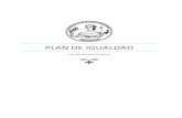plan de igualdad - IES Mariana Pineda DE IGUALDAD IES... · 2020. 8. 4. · Plan Este Plan está diseñado para fomentar, desde la doble mirada a favor de las mujeres y a favor de