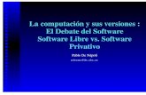 La computaci³n y sus versiones : El Debate del Software Software