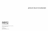 JESUS RUIZ DURAND - Livia Benavides · 2017. 12. 11. · con trabajos actuales y en retrospectiva de su línea de producción plástica en arte cinético, óptico y digital. • Agosto