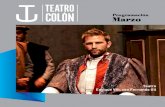 Programación Marzo - Teatro Colón2014/06/03  · 8 de marzo 20.30h 18 e 15 euros Despois de vinte anos traballando en bares (Corazón negro, Candilejas, La Lupe ou o Mad entre outros)