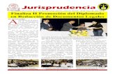 Jurisprudencia · 2016. 11. 4. · Finaliza II Promoción del Diplomado en Redacción de Documentos Legales Por Gerardo GuillénA utoridades de la Facul-tad de Jurisprudencia y Ciencias