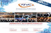 JORNADAS INTERNACIONALES - ATVC · 2016. 6. 24. · Jornadas Internacionales: 50 años construyendo futuro Una vez más, el mayor encuentro de la TV por Cable en América Latina dejó