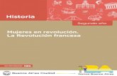 Mujeres en revolución. La Revolución francesa · Mujeres en revolución. La Revolución francesa Presentación La serie de materiales Profundización de la NES presenta distintas